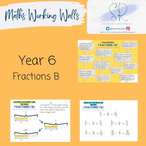 May include: A yellow and orange worksheet with the title "Year 6 Fractions B" and two sections: "Fraction of an Amount - Find the Whole" and "Divide Any Fraction by an Integer". The worksheet includes word problems and practice exercises for dividing fractions.