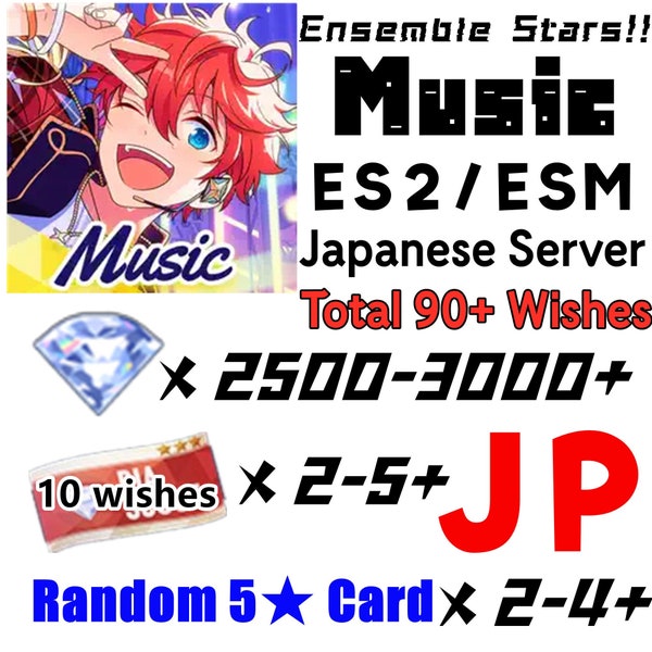 JP Japanese Server 90 Wishes Ensemble Stars!! Music Game Account Draw a card 2500 Diamond 2-4 Random 5-Star Card anime game idol music game