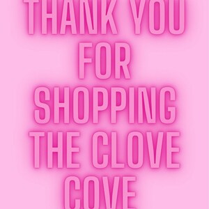 K&ouml;nnte beinhalten: Rosafarbenes Neon-Schild mit dem Text "Vielen Dank f&uuml;r Ihren Einkauf bei The Clove Cove".