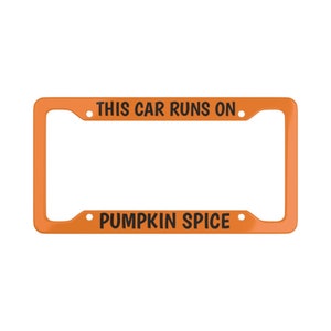 Pumpkin Spice License Plate Frame