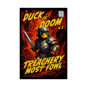 May include: Comic book cover art featuring a duck in medieval armor holding a sword. The title reads "Duck of Doom" with the subtitle "Treachery Most Fowl." The background depicts a fiery, medieval scene with menacing figures.