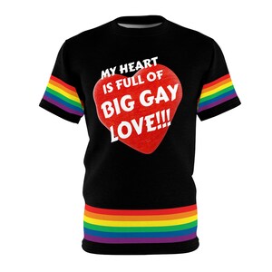 Big Gay Love LGTBQ PRIDE Tee Shirt