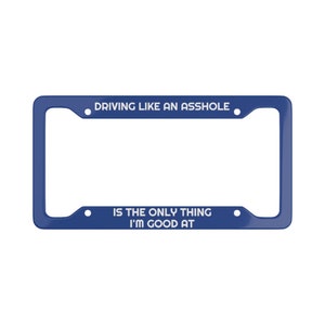 Rijden als een A**gat KentekenPlaat Frame blauw