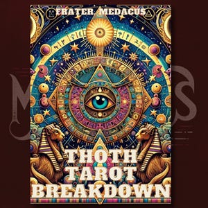 Desglose de la carta del Tarot de Thoth / Descarga digital imprimible / Guía de estudio del Tarot / Significados del Tarot de Thoth / Recurso de Tarot para principiantes y avanzados