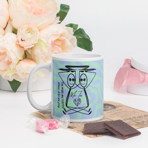 Glossy Ceramic Coffee Mug, You Make Me Happy Mug, When Skies Are Grey Mug, Me Too Love Mug, Lovers Amigos Tea Mug, Wedding Mug, Couples Mug