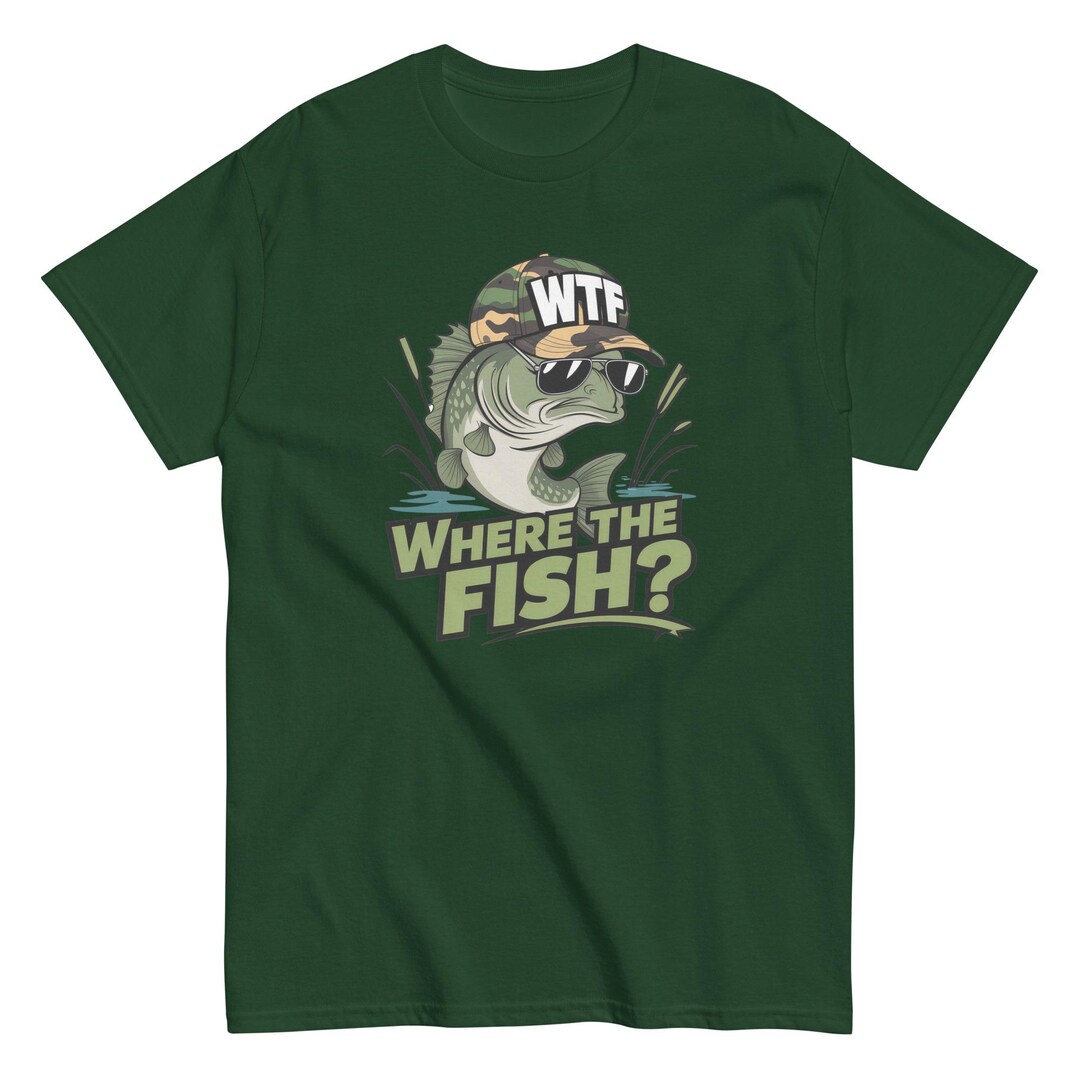 Worldoftshirts Fish Unisex Classic Tee – WTF: Where’s the Fish? | Funny Fishing Shirt - Etsy