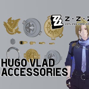 Zenless Zone Zero | Hugo Vlad のアクセサリー - 3D プリント用ファイル