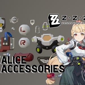 Zenless Zone Zero | Alice Thymefield アクセサリー - 3Dプリント用ファイル