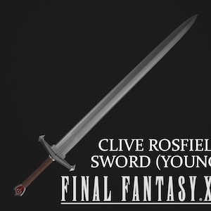 Final Fantasy XVI | Clive Rosfield&#39;s Rosarian Oath Sword - Files for 3D PRINTING