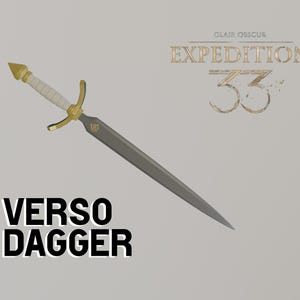 May include: A silver dagger with a gold hilt and a white grip. The dagger is called "Verso Dagger" and is featured in the video game "Expedition 33: Claire Obscur".