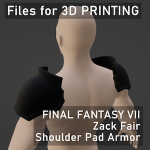 FF7 Crisis Core Reunion - Zack Fair Armor | Files for 3D PRINTING