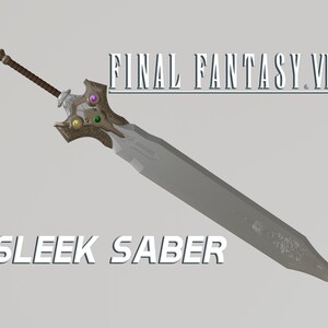 Final Fantasy VII | Cloud Strife's Sleek Saber - Files for 3D PRINTING