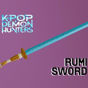 May include: An illustration of a sword with a light blue blade and a gold and white handle. The text "RUMI SWORD" is below the sword, and the text "K-POP DEMON HUNTERS" is above the sword.