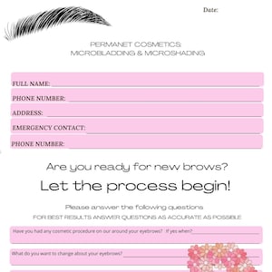 Puede incluir: Un formulario rosa y blanco para cosmética permanente, microblading y microshading. El formulario incluye campos para información personal y preguntas sobre preferencias de cejas. El texto en el formulario dice: "¿Estás listo/a para nuevas cejas?"