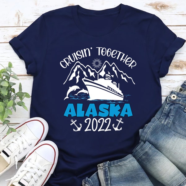 Alaska Cruisin Shirt - Etsy