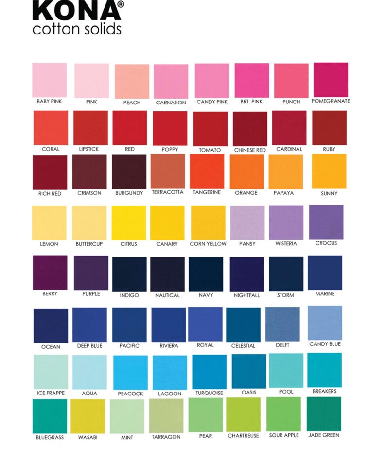 May include: A colour chart of Kona cotton solids. The chart shows a range of colours, including pinks, reds, yellows, blues, and greens. Each colour is labelled with its name, such as "Baby Pink," "Red," and "Navy." The text "KONA cotton solids" is at the top.
