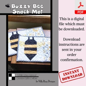 May include: A digital download pattern for a quilted bee snack mat. The pattern includes two bee designs with black and yellow stripes, surrounded by a floral print. The pattern is available for instant download.
