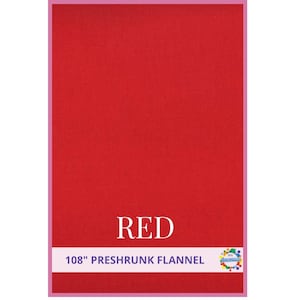 May include: A solid red flannel fabric with the word "RED" in white text. The bottom of the image has a white banner with the text "108" PRESHRUNK FLANNEL". The fabric is framed with a pink border.
