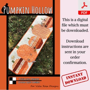 May include: A digital download pattern for a pumpkin-themed table runner. The pattern features a row of orange pumpkins with brown stems and green leaves, set against a white background with a checkered pattern. The text "Pumpkin Hollow" is at the top of the image, and the text "INSTANT DOWNLOAD" is in a red stamp at the bottom.