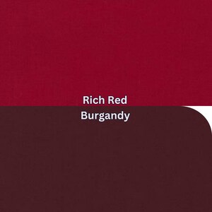 May include: A colour palette showing two solid colour swatches. The top swatch is a rich red, and the bottom swatch is burgundy. The text "Rich Red" and "Burgandy" are displayed in white font.