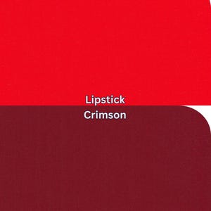May include: An image divided into two sections, displaying shades of red. The upper part is a vivid, bright red, and the lower is a deep crimson. The text in the middle reads "Lipstick Crimson".