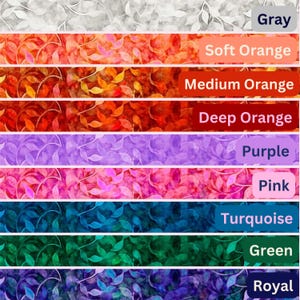 May include: A collection of nine horizontal fabric strips featuring a repeating leaf pattern in various colors including gray, soft orange, medium orange, deep orange, purple, pink, turquoise, green, and royal blue, each labeled with its color name.
