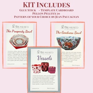 May include: A craft kit including a glue stick, template cardboard, Pellon Pelltex 70, and a pattern by Jean Paccagnan. The kit features three instructional guides titled The Prosperity Bowl, The Goodness Bowl, and Vessels, each displaying fabric bowls.
