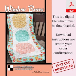 May include: A digital PDF download pattern for a quilt called "Window Boxes". The quilt features three rectangular blocks with a floral design in shades of yellow, teal, and pink. The quilt is displayed on a wooden bench.