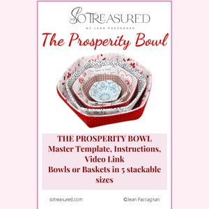 May include: A set of five nested fabric bowls in varying sizes, featuring red and white patterns including polka dots, floral motifs, and geometric designs. The text reads So Treasured by Jean Paccaonan, The Prosperity Bowl, and Master Template.