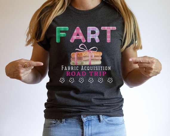 Funny Sewing T-Shirt Sewing Lover T Shirt with Fabric Gift for Quilter Gift Quilt TShirt Road Trip Gift For Sewing Enthusiast Sew Love it