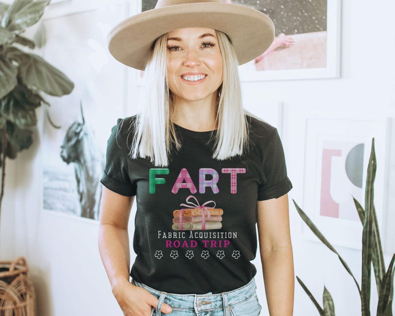 Funny FART Fabric Acquisition Road Trip Funny Sewing T-Shirt Sewing Lover T Shirt Sewciopath Quilter Gift Sew and Sew Sewing Quilt Shirt