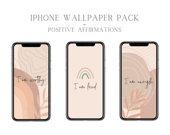 3 PACK Iphone Wallpapers | Digital Download | Positive Affirmations | Neutral Phone Background | Aesthetic Wallpaper