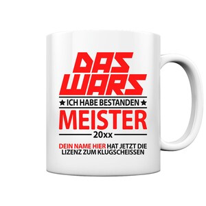 Meisterprüfung Meister bestandenen Geschenk Tasse Personalisierte