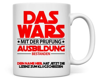 Ausbildung bestanden Geschenk Tasse mit Namen