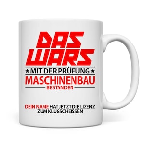 Maschinenbau Studium bestanden Geschenk | Student Tasse