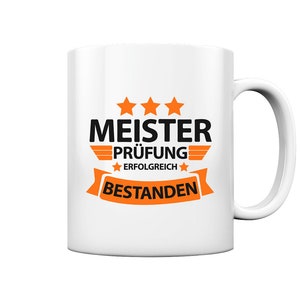 Meister Tasse Prüfung Meisterprüfung Abschluss Bestanden KFZ Geschenkidee Geschenk