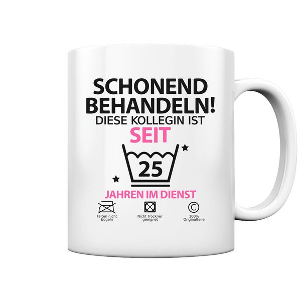 25 jähriges Jubiläum Firmenjubiläum Tasse Kollegin Geschenk