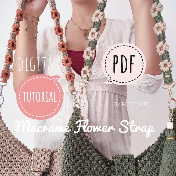 PDF Tutorial of Macrame flower strap bag/Macrame strap DIY/Macrame flower step by step/flower for beginners/Instant download/Digital Pattern