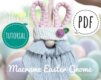 PDF Tutorial of Macrame Easter Gnome for beginners / Macrame gnome DIY / Spring gnome craft / Instant download /Digital Pattern