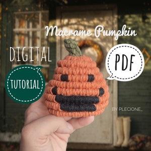 May include: A digital PDF tutorial for making a macrame pumpkin. The tutorial includes instructions for creating a small orange pumpkin with a black face and a green stem. The text "Macrame Pumpkin DIGITAL TUTORIAL PDF" is visible in the image.