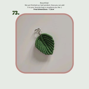 May include: Green leaf-shaped macrame keychain with a silver heart-shaped clasp. The keychain measures approximately 7.5 cm in length.  Beautifully! We just finished our leaf pendant. Now you can add it to your favorite bag or anywhere you like :) Final dimensions ~ 7,5cm Designed by @plecione_