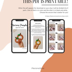 May include: Image of a digital PDF tutorial for a macrame pumpkin. The tutorial is displayed on three smartphones. The text on the image says "THIS PDF IS PRINTABLE!" and "Macrame Pumpkin Digital PDF Tutorial". The tutorial is available on Etsy.