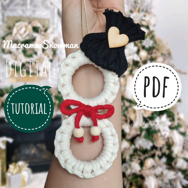 Tutorial PDF of Macrame Snowman, DIY Snowman Craft, Christmas Tree Ornament, Instant Download, Idea for present, PDF by plecione_