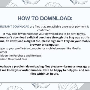 May include: A white rectangular graphic with the text "HOW TO DOWNLOAD:" and instructions for downloading digital files from Etsy. The background features a seashell pattern.