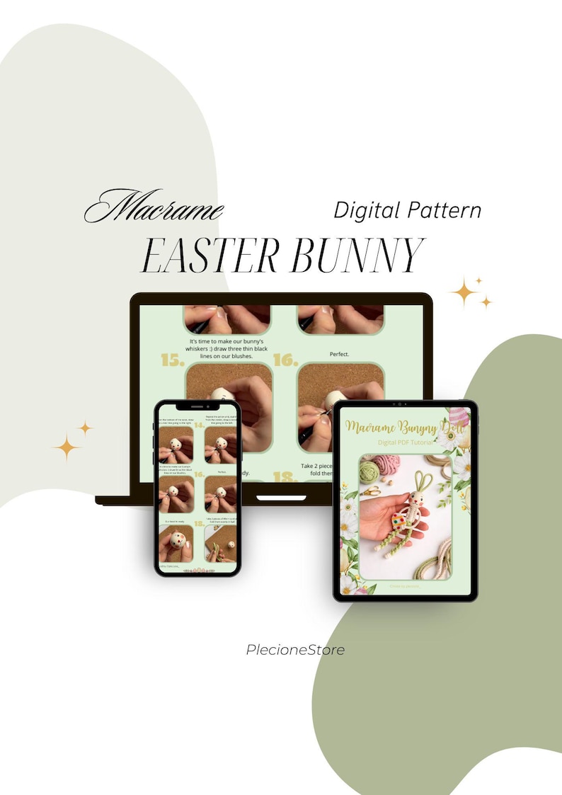 May include: Digital macrame Easter Bunny pattern shown on a computer, phone, and tablet. The pattern includes step-by-step instructions with images. The text on the devices reads "Macrame Easter Bunny" and "PlecioneStore".