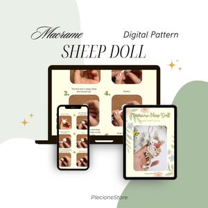 May include: Digital macrame pattern for a sheep doll, displayed on a laptop, smartphone, and tablet. The screens show step-by-step instructions. The tablet displays a finished sheep doll. The text reads "Macrame SHEEP DOLL Digital Pattern".