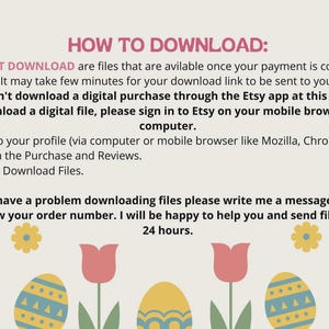 May include: A pastel-coloured graphic with instructions on how to download digital files from Etsy. The text includes steps for downloading, with floral and Easter egg illustrations at the bottom.