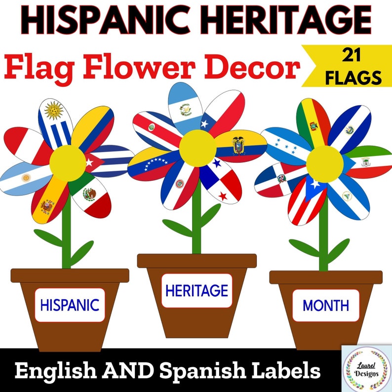 May include: Three flower-shaped decorations with 21 flags representing Hispanic heritage. Each flower has a yellow center and petals made of different flags. The flowers are in brown pots with labels that say "Hispanic", "Heritage", and "Month".