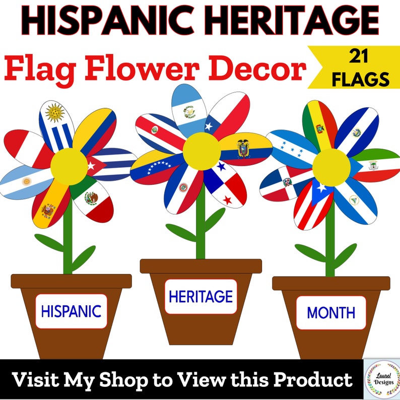 May include: Three flower-shaped decorations with flags of Hispanic countries. Each flower has a yellow center and petals made of different flags. The flowers are in brown pots with labels that say "Hispanic", "Heritage", and "Month".
