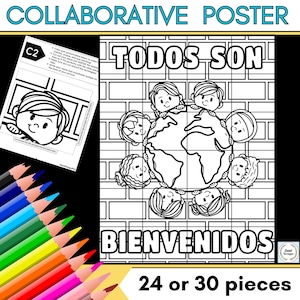 May include: A collaborative poster with the text "TODOS SON BIENVENIDOS" and "24 or 30 pieces". The poster features children surrounding a globe. A set of colored pencils is in the lower left corner. A separate coloring page is in the upper left.